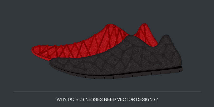 Why do businesses need vector designs?